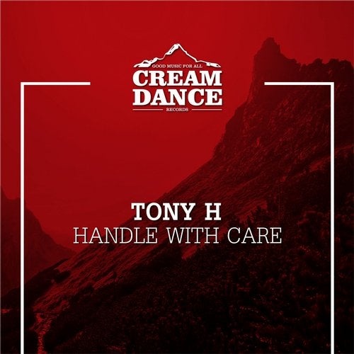 Tony H - Handle With Care [CRE036]